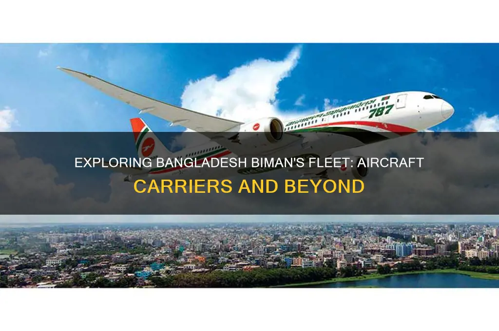 how many aircraft carriers does bangladesh biman have