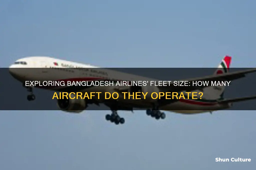 how many aircraft does bangladesh airlines have