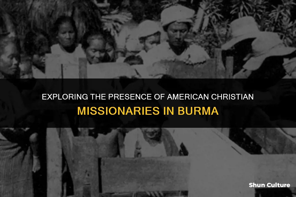 how many american christian missionaries are in burma