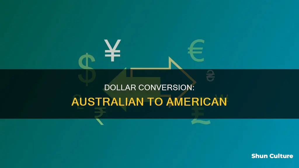 how many american dollars make 100 australian dollars