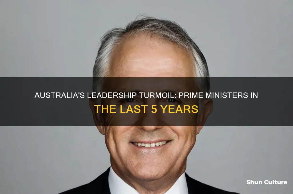 how many australian prime ministers in the last 5 years