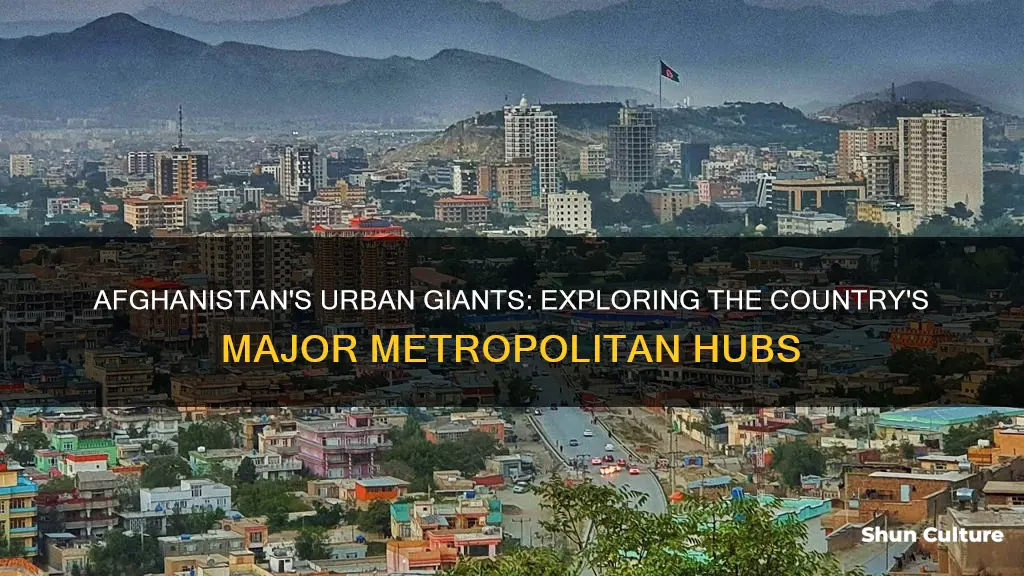 how many big cities are there in afghanistan