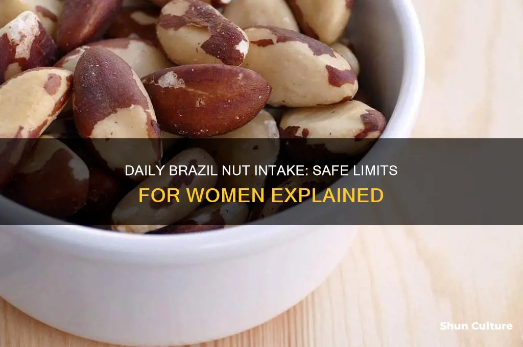 how many brazil nuts can a woman eat a day