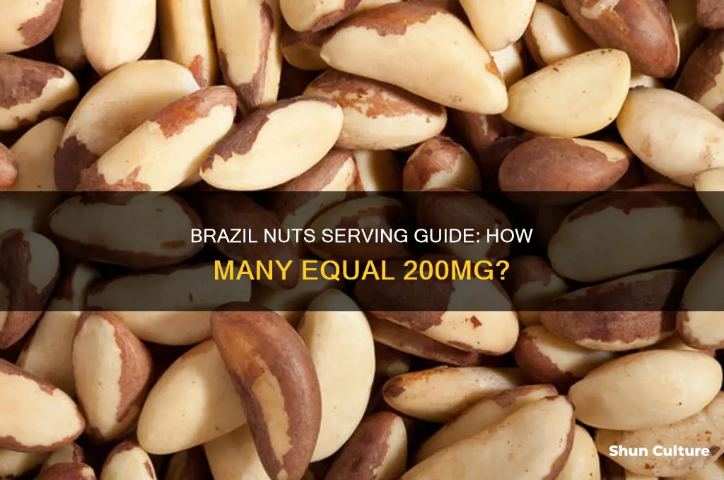 how many brazil nuts is 200 mg