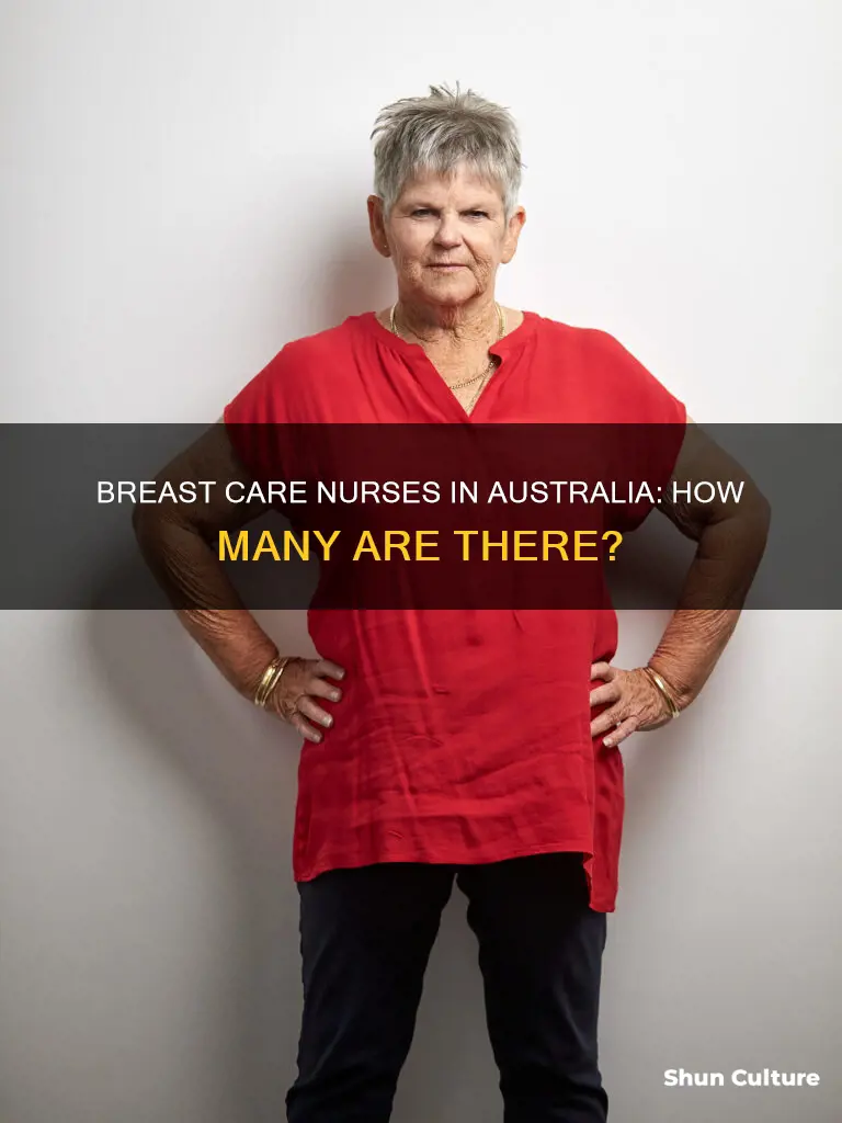 how many breast care nurses in australia