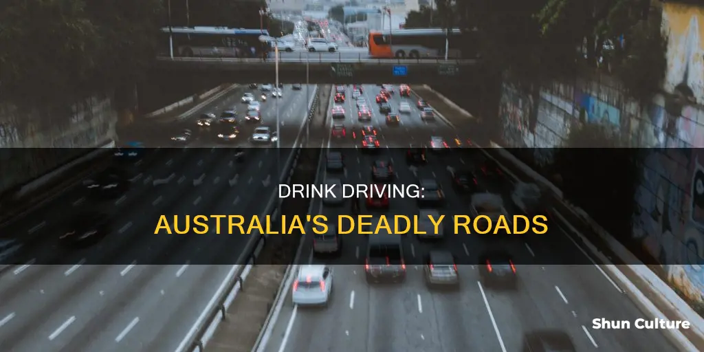 how many car crashes are caused by drink driving australia