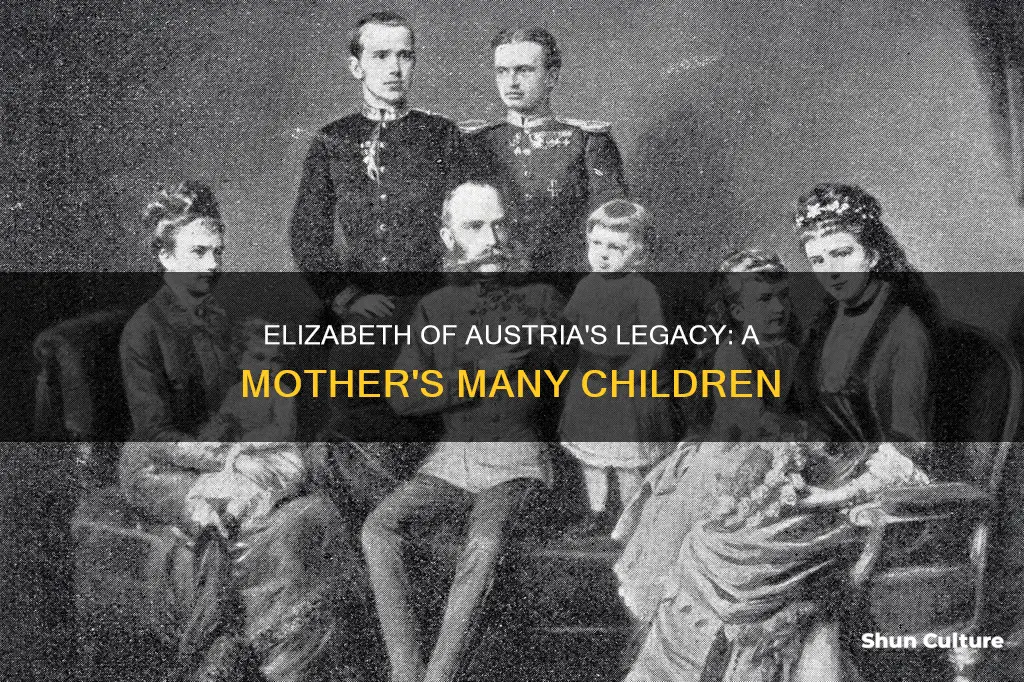 how many children did elizabeth of austria have