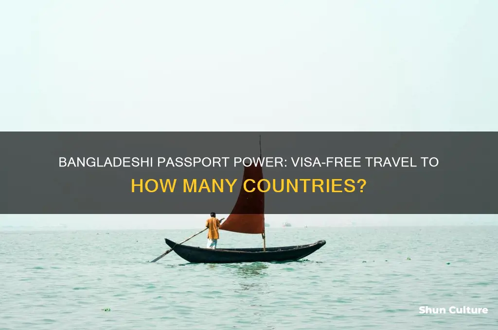 how many countries bangladesh passport without visa