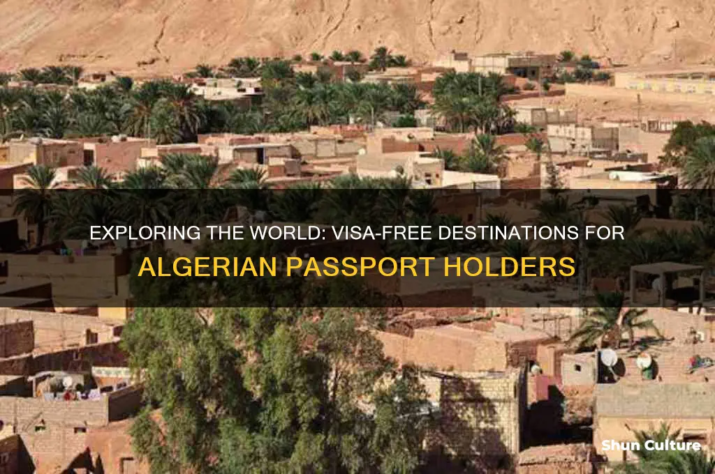 how many countries can you visit with algerian passport
