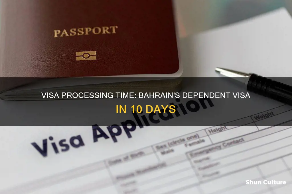 how many days to get dependent visa in bahrain