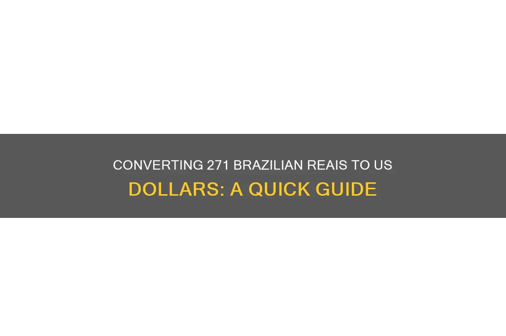 how many dollars is 271 brazil