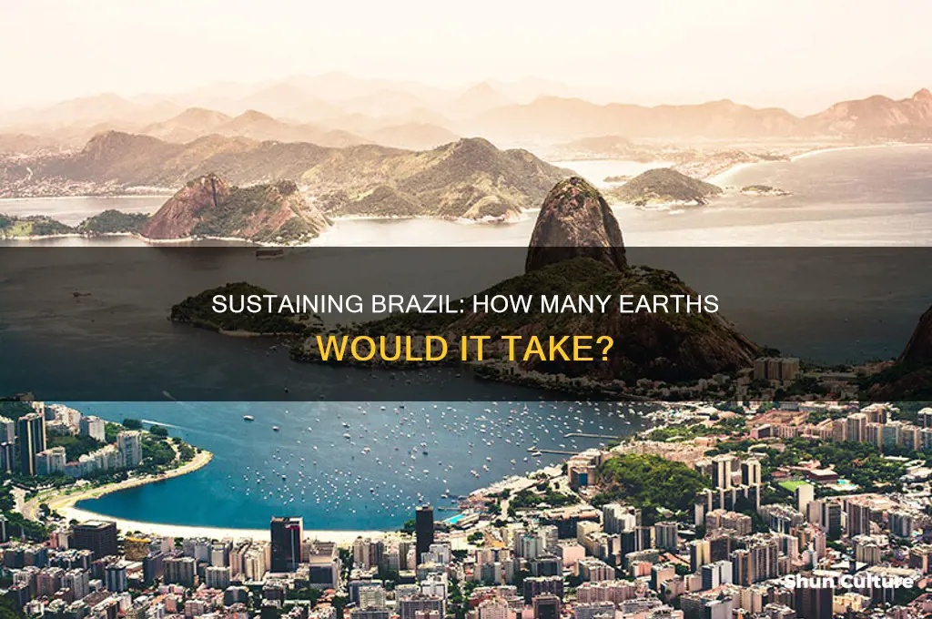 how many earths to sustain brazil