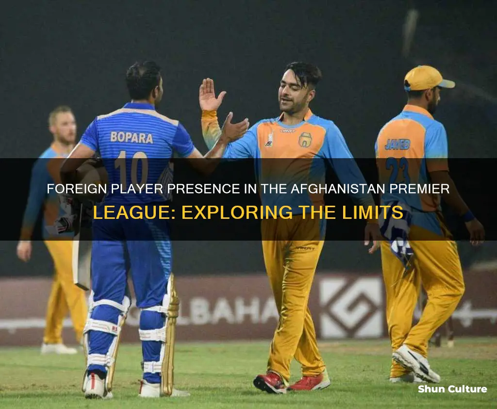 how many foreign player can play in afghanistan premier league