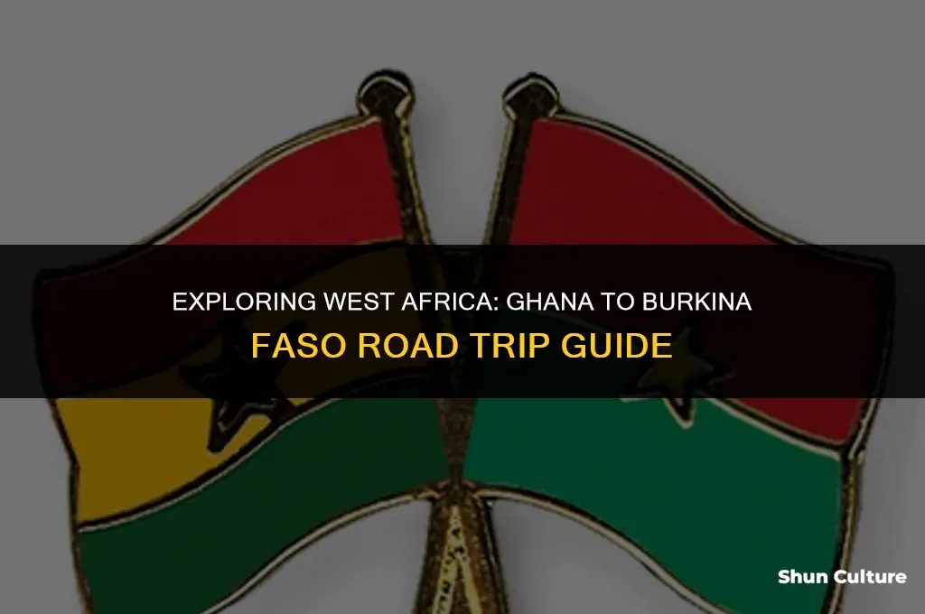 how many hours drive from ghana to burkina faso