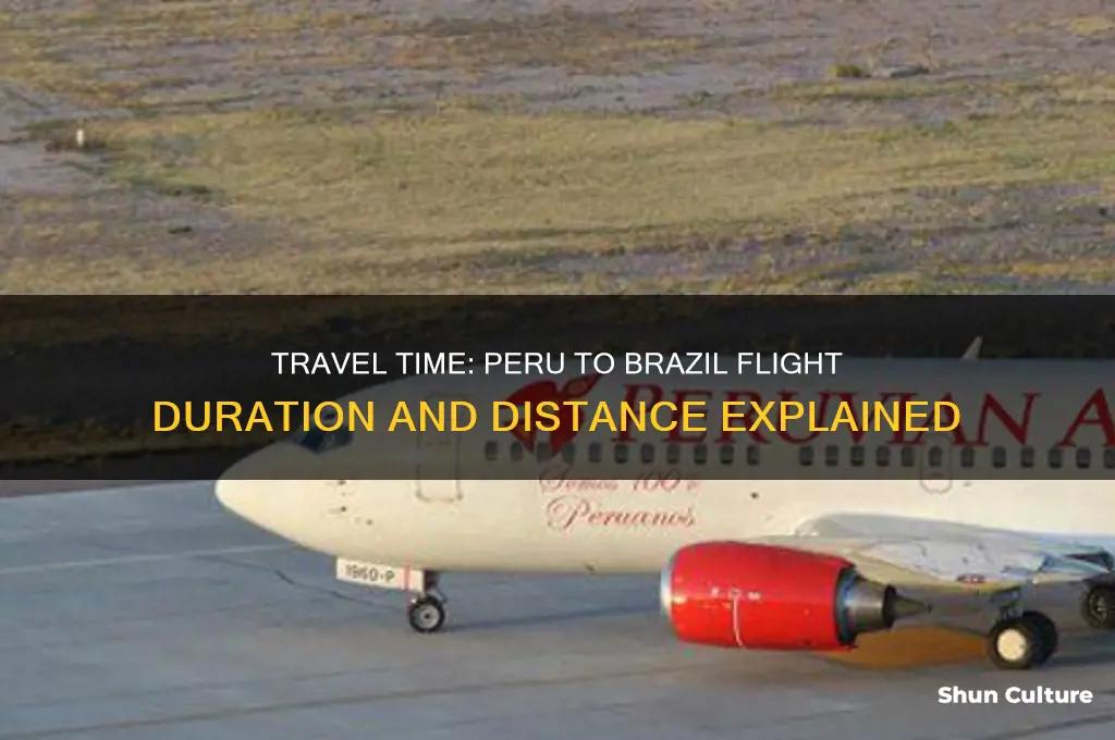 how many hours from peru to brazil