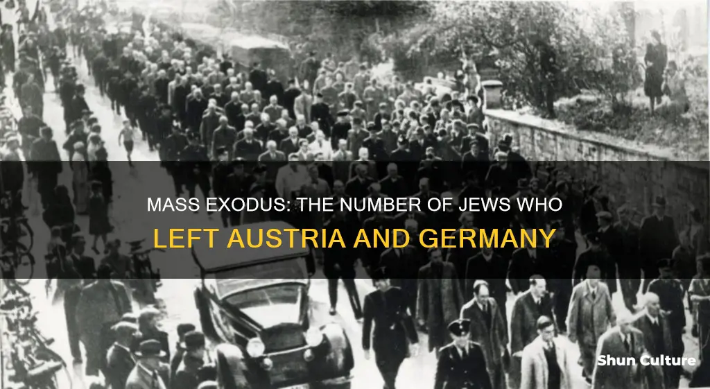 how many jews had to leave austria and germany