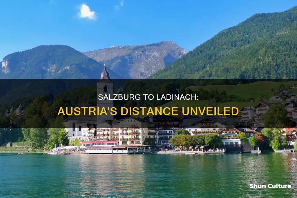 how many miles from salzburg austria to ladinach austria