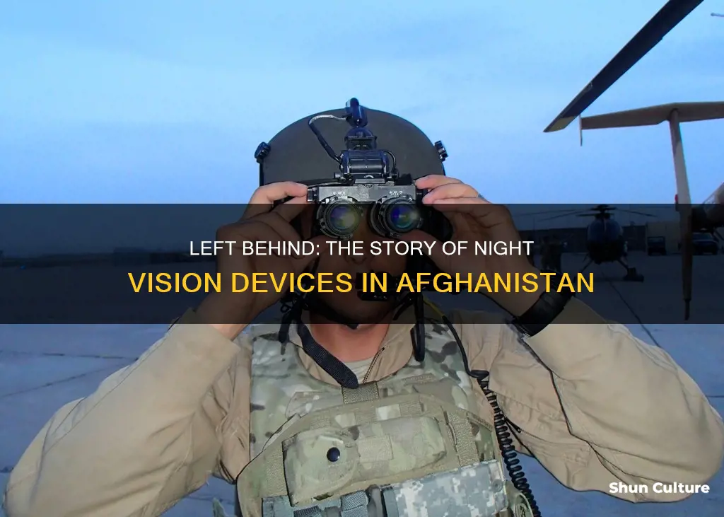 how many night vision goggles left in afghanistan