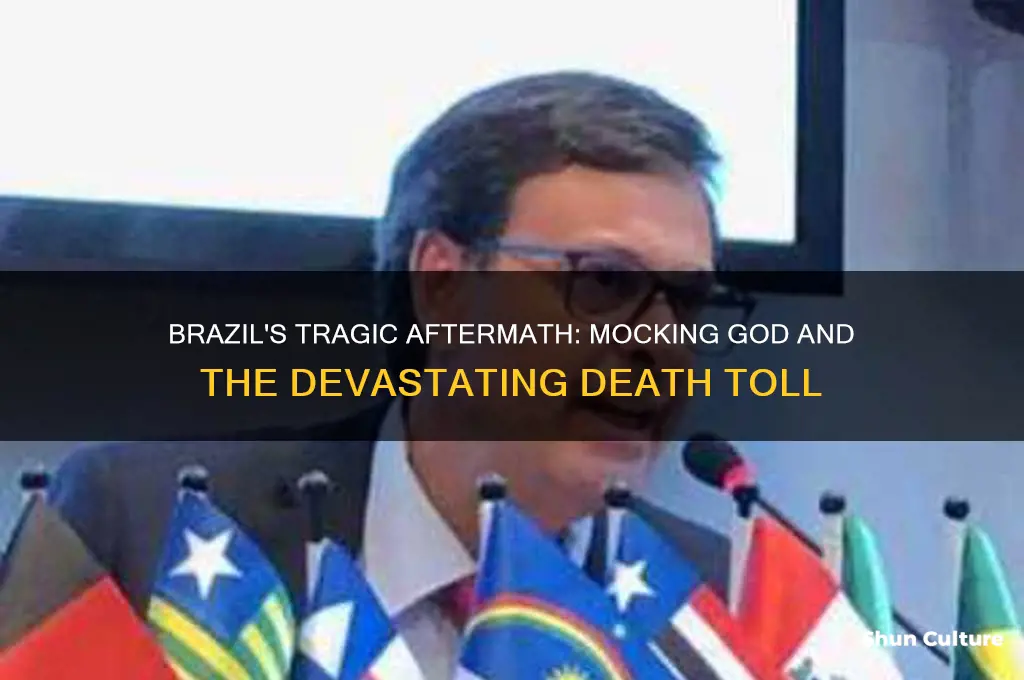how many people died in brazil after mocking god