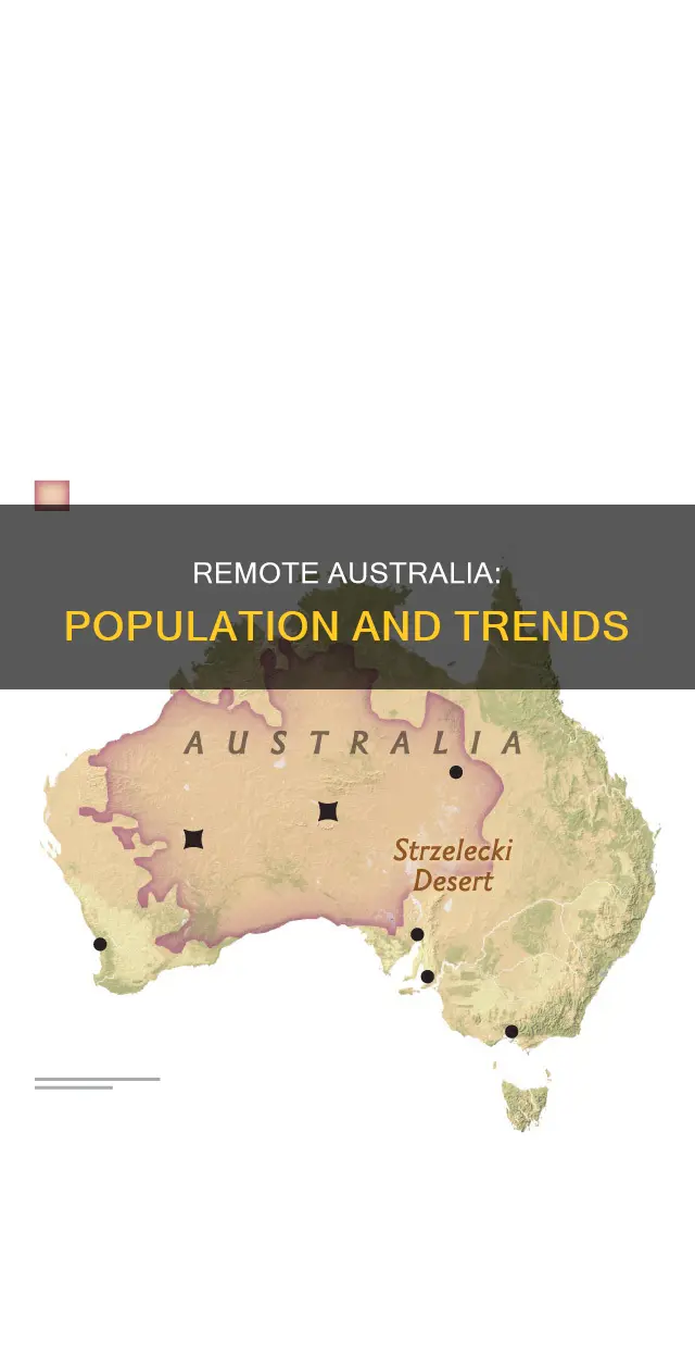 how many people live in remote areas in australia