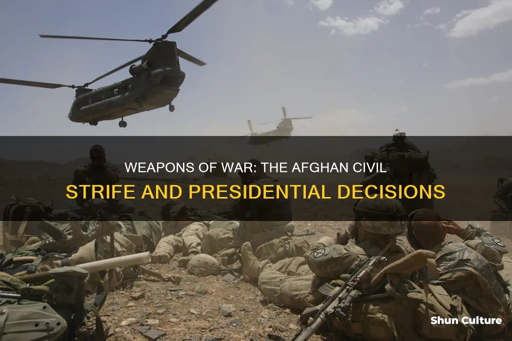 how many presidents gave weapons to civil wars afghanistan