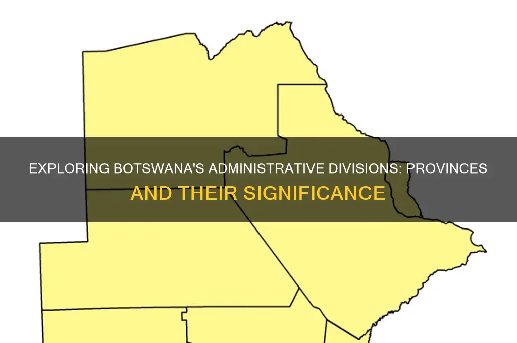 how many provinces are in botswana
