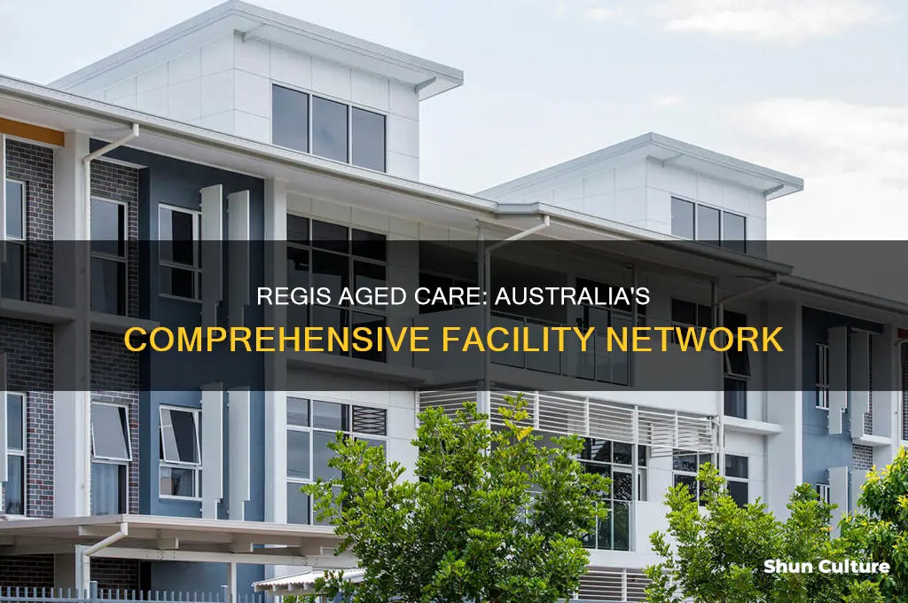 how many regis aged care facilities in australia