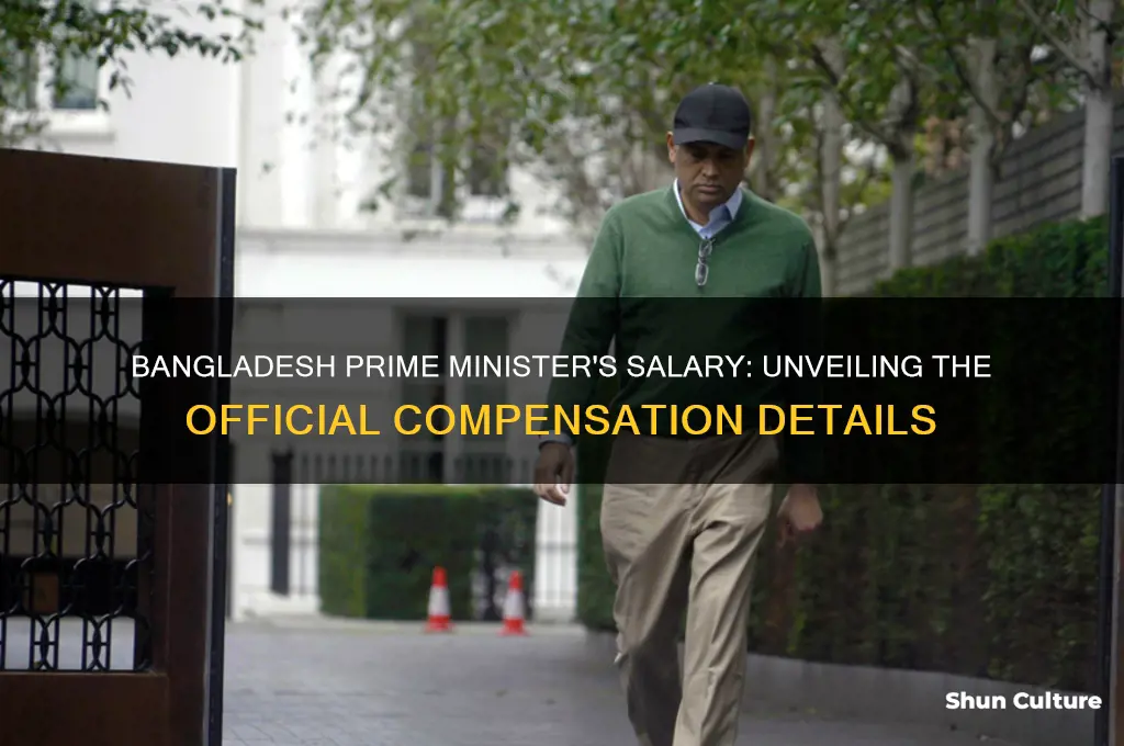 how many salary of prime minister in bangladesh