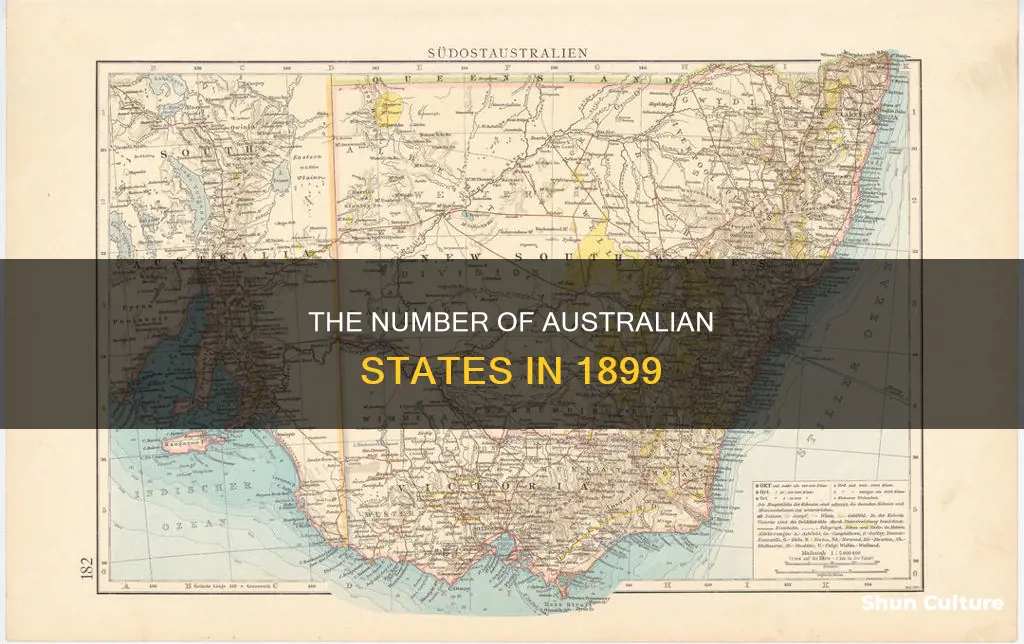 how many states in australia in 1899