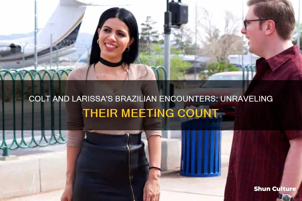 how many times did colt meet larissa in brazil