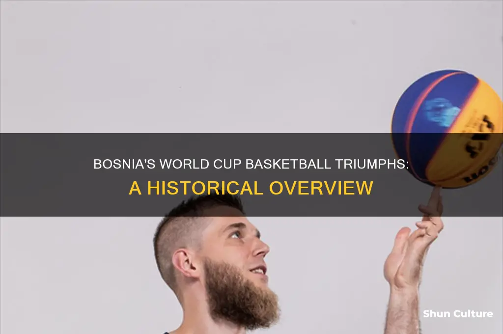 how many times has bosnia won the world cup basketball