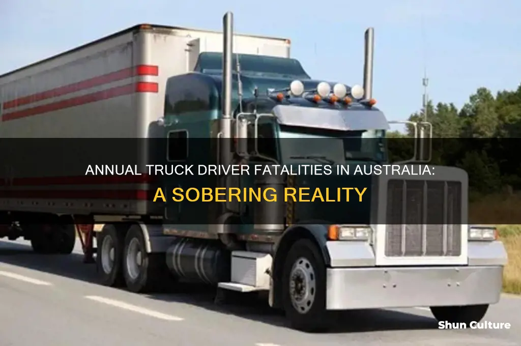 how many truck drivers die each year in australia