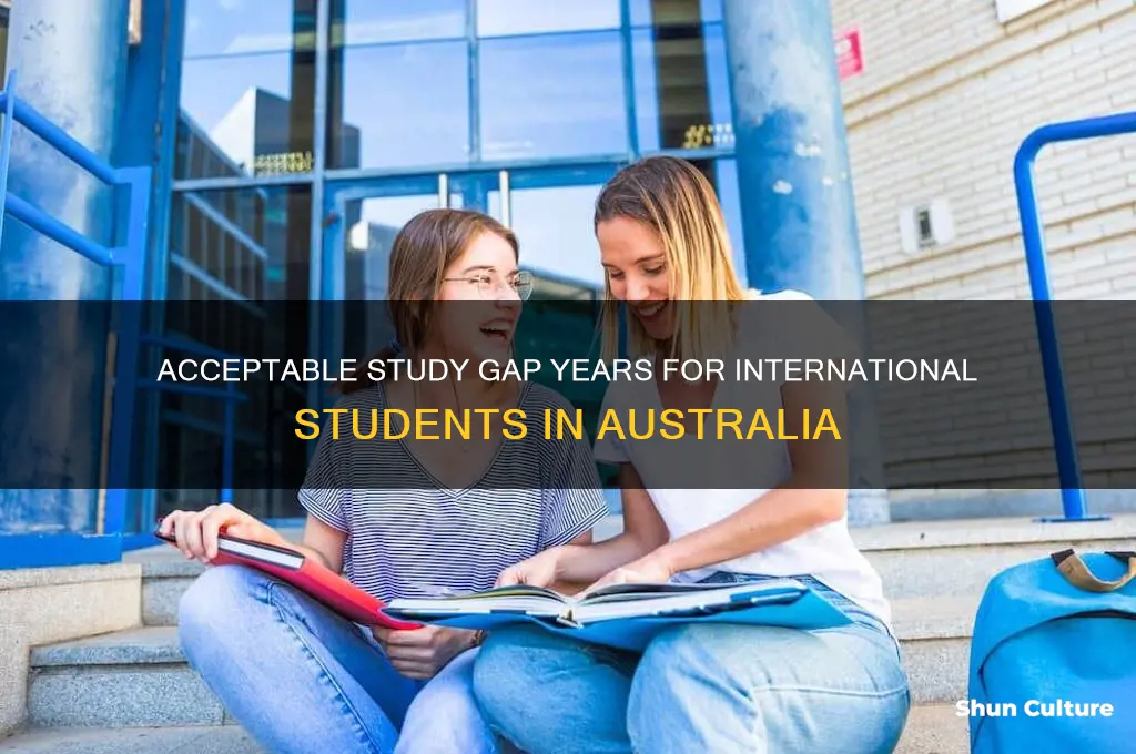 how many year gap acceptable for study in australia
