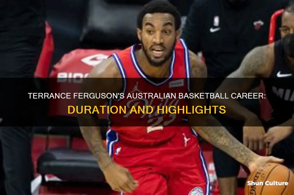 how many years did terrance ferguson play in australia
