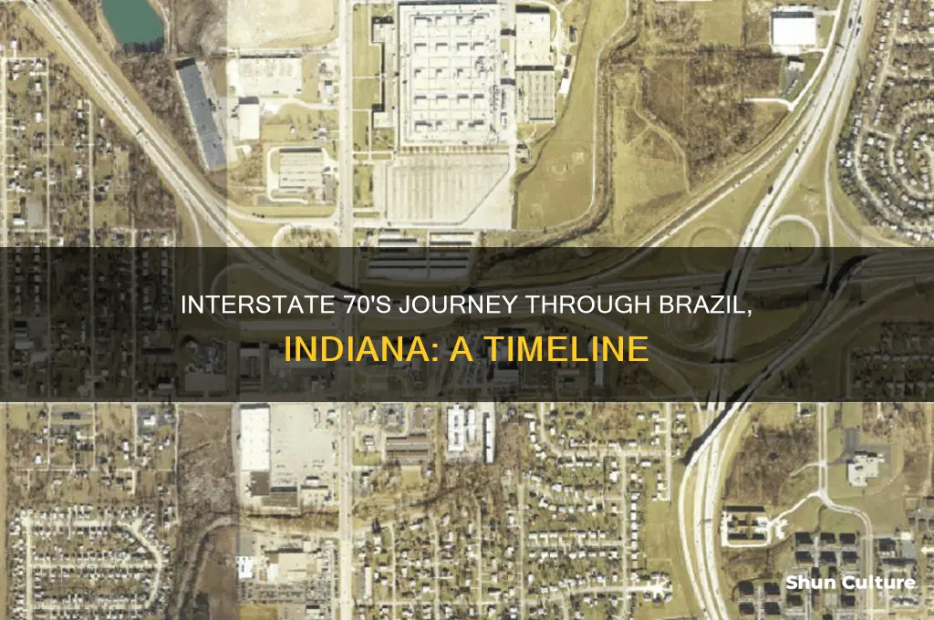 how many years has interstate 70 ran through brazil indiana