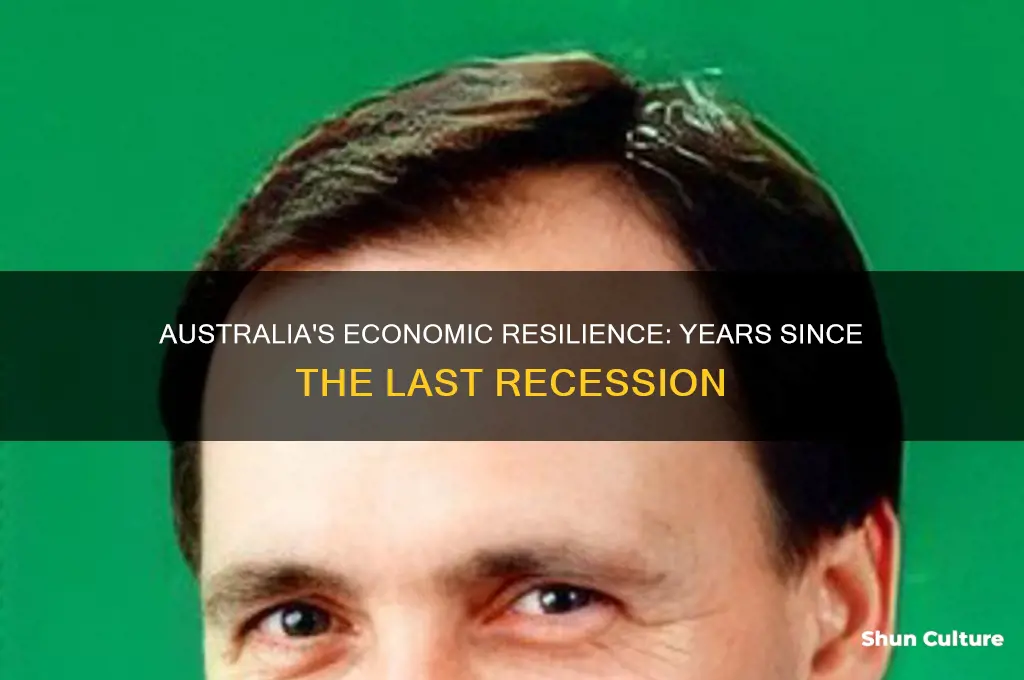 how many years since australia has had a recession