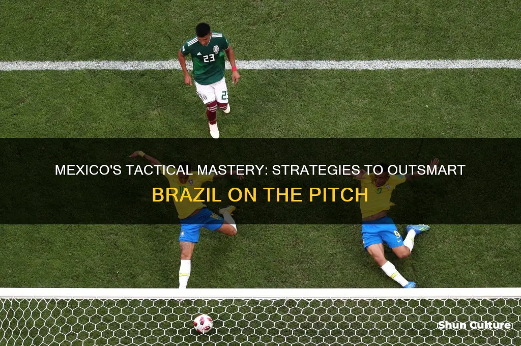 how mexico can beat brazil