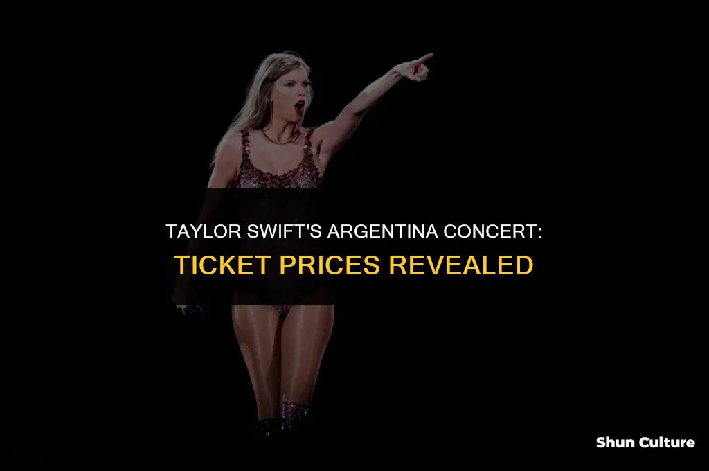 how much are taylor swift tickets in argentina