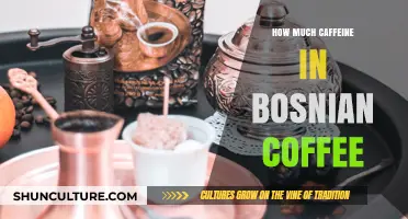 Bosnian Coffee's Caffeine Content: A Surprising Brew Breakdown