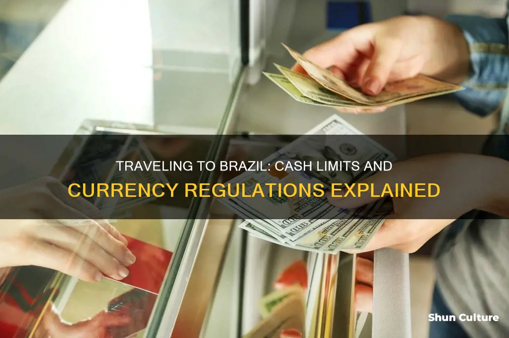 how much cash can I take into brazil