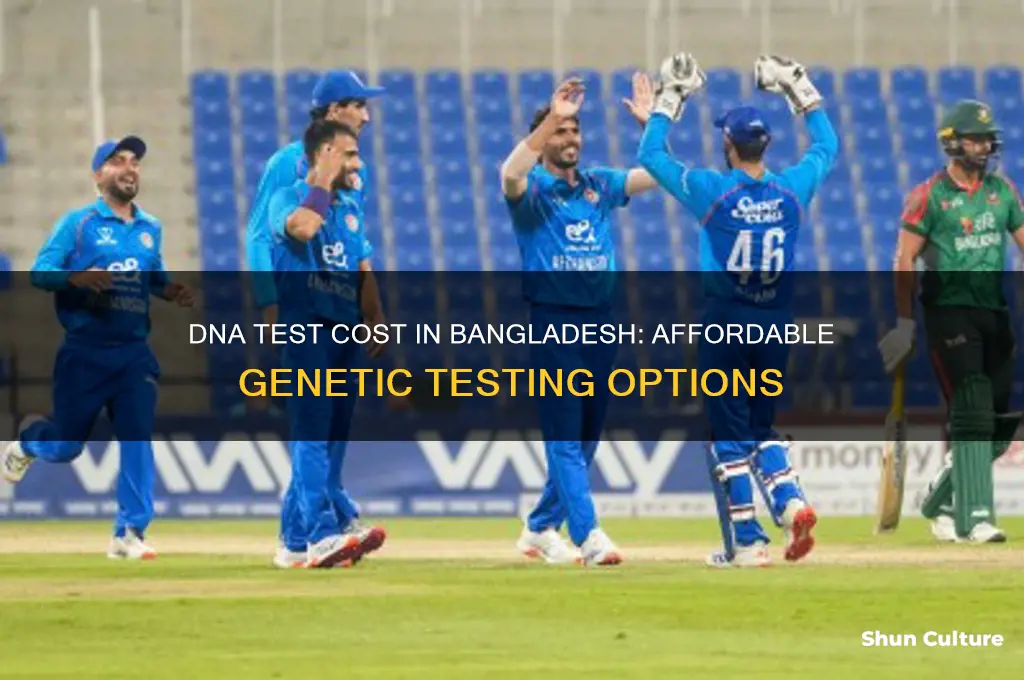 how much cost dna test in bangladesh