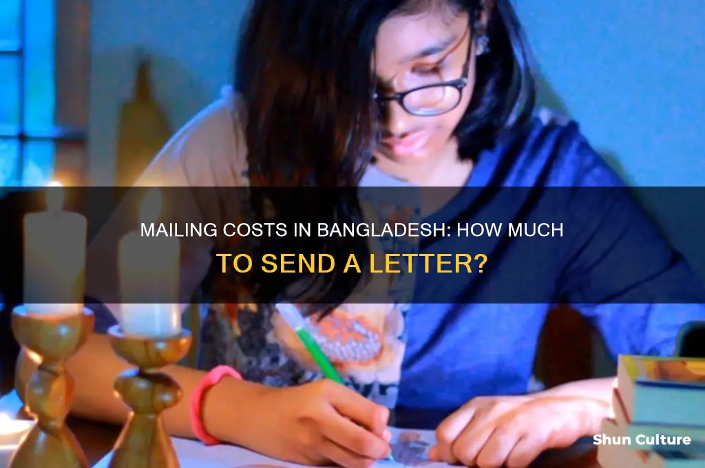 how much cost to mail a letter in bangladesh