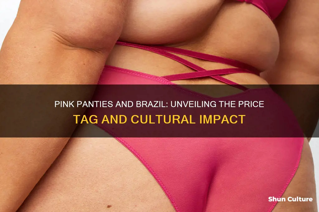 how much do pink sell their panties and brazil