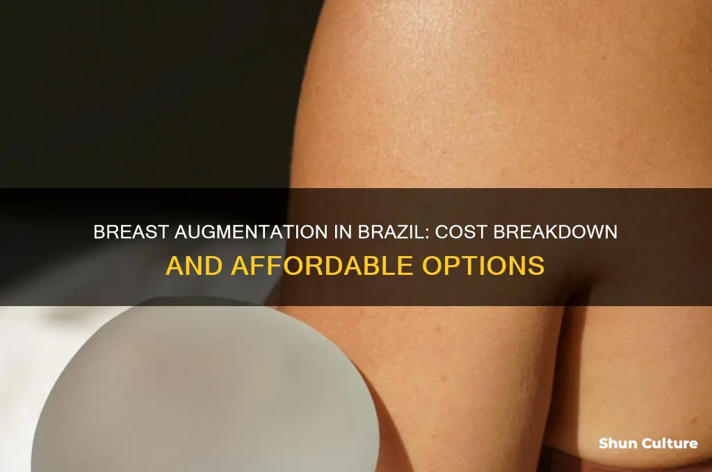 how much does breast augmentation cost in brazil