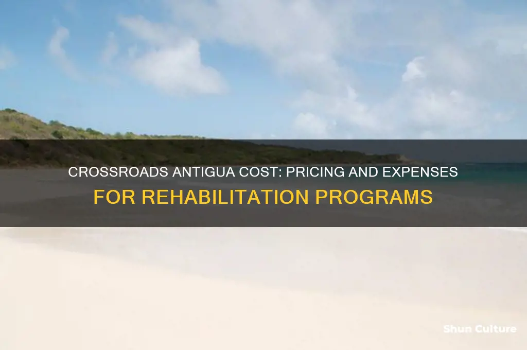 how much does crossroads antigua cost