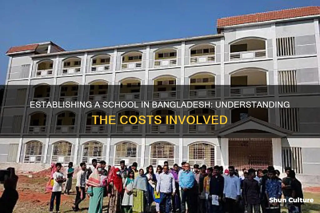 how much does it cost to create school in bangladesh