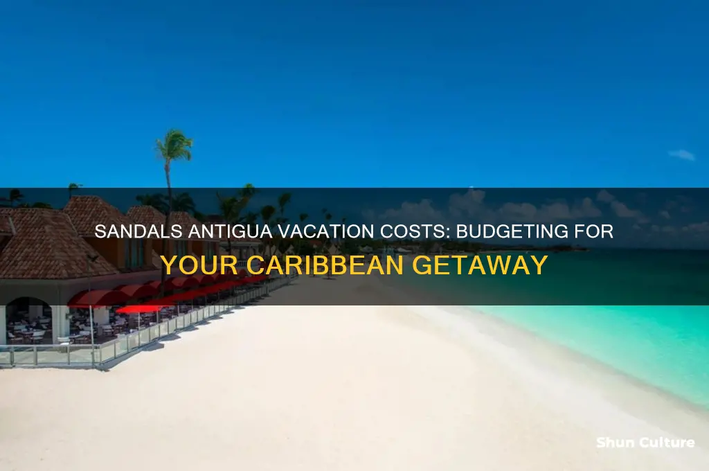 how much does it cost to go to sandals antigua