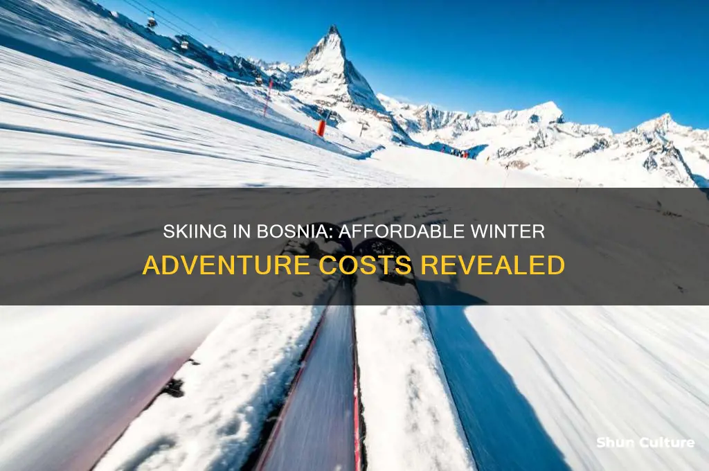 how much does it cost to ski in bosnia