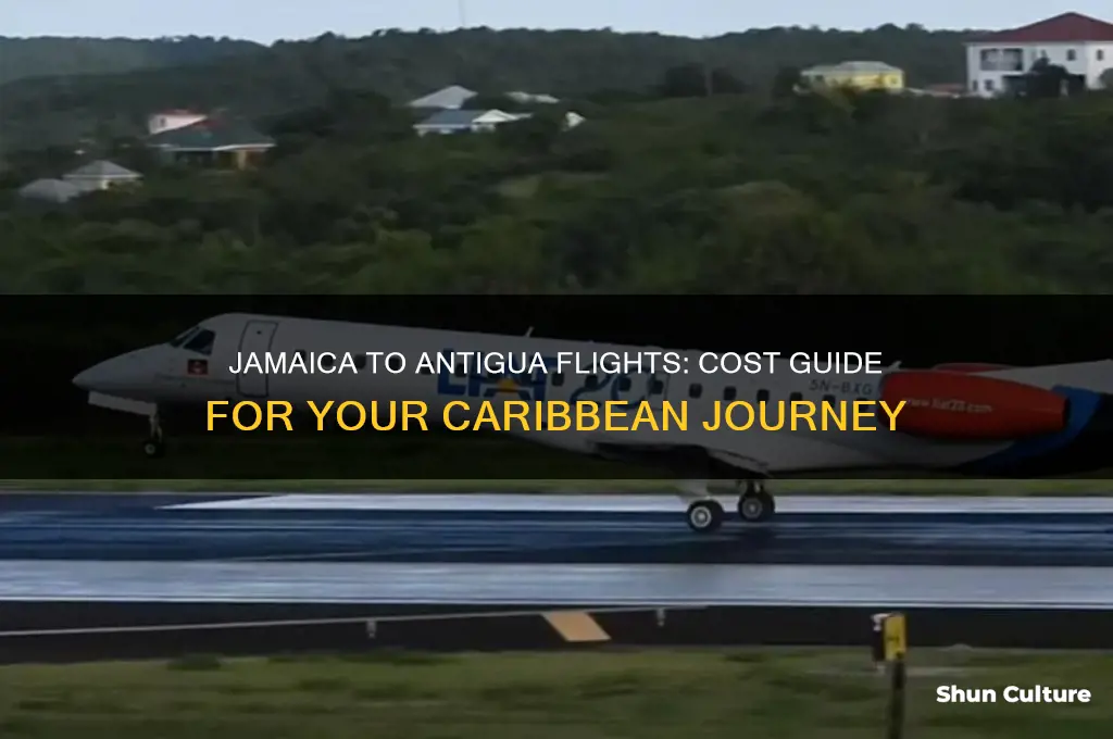 how much for a plane ticket from jamaica to antigua