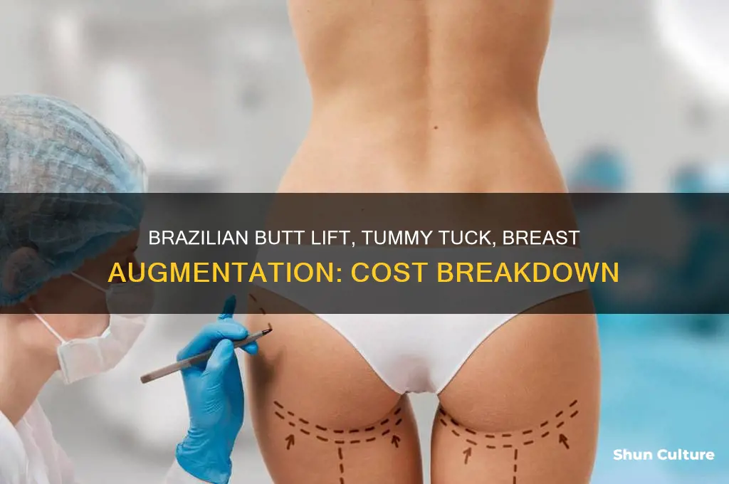 how much for brazilan butt lift tummy tuck brest augmentation